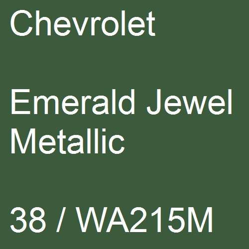 Chevrolet, Emerald Jewel Metallic, 38 / WA215M.